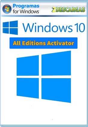 Windows 10 All Editions Activator Full Descargar activador para todas las versiones de windows 10 full español