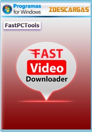 Descargar Fast Video Downloader Full Gratis