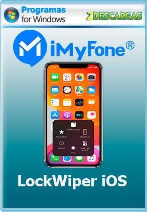 iMyFone LockWiper for ios Full Español Descargar iMyFone LockWiper for ios Full Gratis