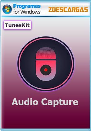 Descargar TunesKit Audio Capture full