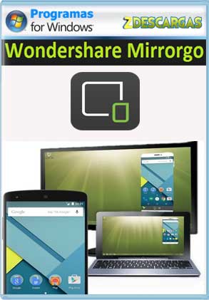 Wondershare MirrorGo v1.9.0 Full Español [Mega]