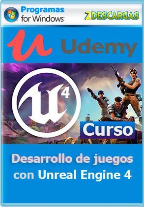 Descargar Desarrollo de juegos con Unreal Engine 4 Full Completo gratis